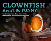 Clownfish Aren't So Funny