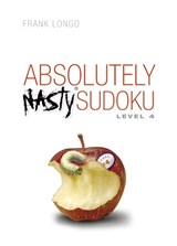 Absolutely Nasty® Sudoku Level 4 - Frank Longo - 9781454970132