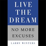 Live the Dream - Larry Winters - 9781455513628