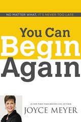 You Can Begin Again - Joyce Meyer - 9781455517411