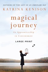 Magical Journey - Katrina Kenison - 9781455522477