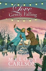 Love Gently Falling - Melody Carlson - 9781455528103
