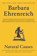 Natural Causes - Barbara Ehrenreich - 9781455535880