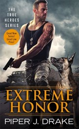 Extreme Honor - Piper J. Drake - 9781455536047