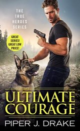 Ultimate Courage - Piper J. Drake - 9781455536054