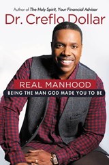 Real Manhood - Dr. Creflo Dollar - 9781455578009