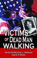 Victims of Dead Man Walking - Michael L. Varnado ; D. P. Smith - 9781455613618