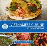 Vietnamese Cuisine in New Orleans - Suzanne Pfefferle - 9781455618545