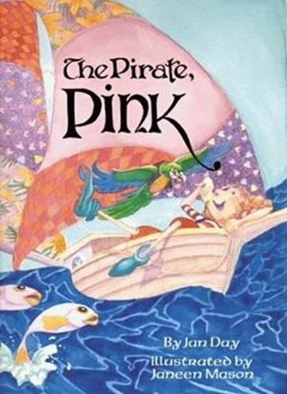 The Pirate, Pink, DAY,  Jan - Paperback - 9781455624102