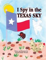 I Spy in the Texas Sky - THOMAS,  Deborah K - 9781455624201