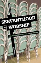Servanthood as Worship - PALMER,  Nate - 9781456380045
