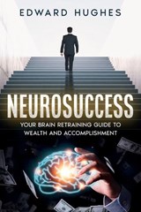 NeuroSuccess - Edward Hughes - 9781456641887