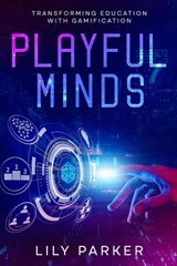 Playful Minds - Lily Parker - 9781456647018