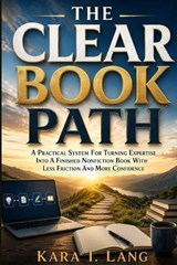 The Clear Book Path - Kara I Lang - 9781456681166