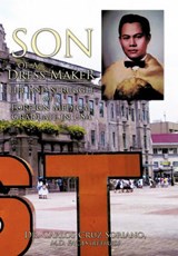 Son of a Dress Maker - Carlos Cruz Soriano; Dr Carlos Cruz Soriano M D Facas - 9781456719333