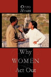 Why Women ACT Out