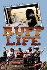 Ruff Life - Donna Harris - 9781456750817