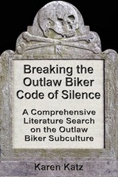 Breaking the Outlaw Biker Code of Silence