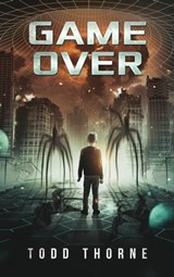 Game Over - Todd Thorne - 9781458072962