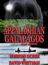 Appalachian Galapagos - Weston Ochse ; David Whitman - 9781458163790