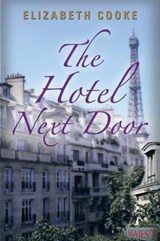The Hotel Next Door - COOKE,  Elizabeth - 9781458218506