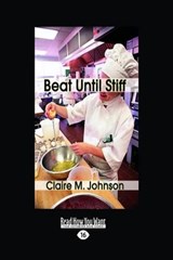 Beat Until Stiff - Claire M. Johnson - 9781458728043