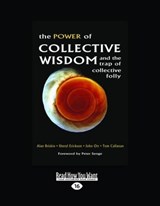 The Power of Collective Wisdom and the Trap of Collective Folly - Tom Callanan; Alan Briskin; Sheryl Erickson - 9781458732248