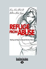 Refuge from Abuse - Nancy Nason-Clark and Catherine Clark Kroeger - 9781458735997