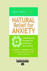 Natural Relief for Anxiety - Edmund J. Bourne - 9781458762061