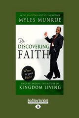 Rediscovering Faith Trade Paper - MUNROE,  Myles - 9781458782588