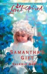 Samantha's Gift - Valerie Hansen - 9781459210509