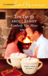 The Truth about Family - Kimberly Van Meter - 9781459217010