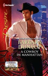 A Cowboy in Manhattan - Barbara Dunlop - 9781459220645