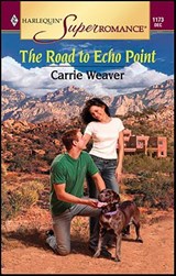 The Road to Echo Point - Carrie Weaver - 9781459232259