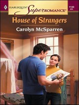 House of Strangers - Carolyn McSparren - 9781459236479