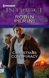 Christmas Conspiracy - Robin Perini - 9781459241909