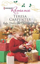 Baby Under the Christmas Tree - Teresa Carpenter - 9781459249509