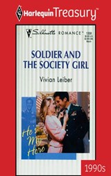 SOLDIER AND THE SOCIETY GIRL - Vivian Leiber - 9781459259386