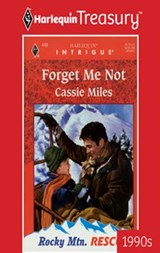 Forget Me Not - Cassie Miles - 9781459261457