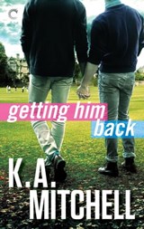 Getting Him Back - K.A. Mitchell - 9781459294202