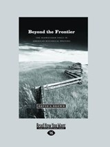Beyond the Frontier - David S. Brown - 9781459605688