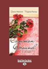Common Ground (1 Volume Set) - Virginia Pawsey; Janice Marriott - 9781459610002