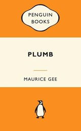Plumb (1 Volume Set) - Maurice Gee - 9781459623781