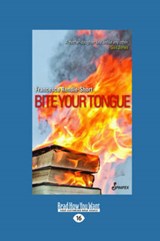 Bite Your Tongue - Francesca Rendle-Short - 9781459628816