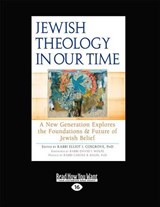 Jewish Theology in Our Time - Rabbi Elliot J. Cosgrove - 9781459645042