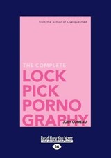 The Complete Lockpick Pornography - Joey Comeau - 9781459650527