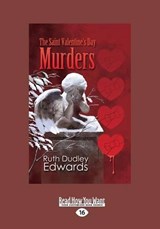 The Saint Valentine's Day Murders (Robert Amiss Mysteries) - Ruth Dudley Edwards - 9781459656277