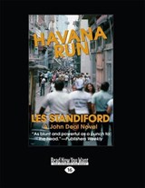 Havana Run (John Deal Novels) - Les Standiford - 9781459656970
