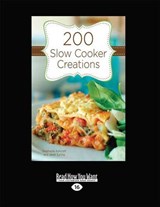 200 Slow Cooker Creations - Stephanie Ashcraft; Janet Eyring - 9781459659353