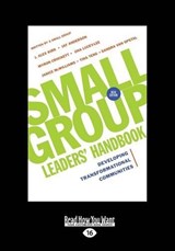 Small Group Leaders' Handbook (New Edition) - Sandra Van Opstal ; J. Alex Kirk ; Jay Anderson ; Myron Crockett ; Una Lucey-Lee ; Tina Teng-Henson ; Janice McWilliams - 9781459660304